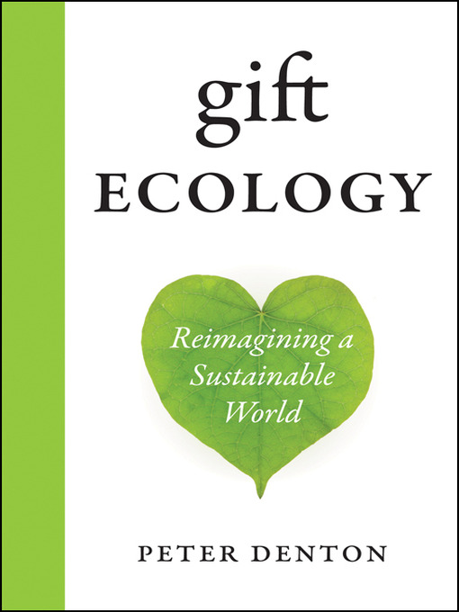 Title details for Gift Ecology by Peter Denton - Available